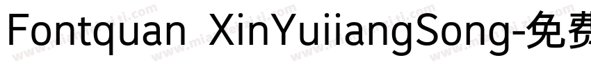 Fontquan XinYuiiangSong字体转换